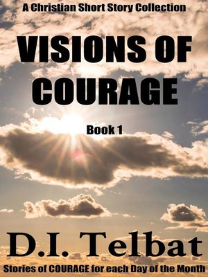 cover image of Visions of Courage